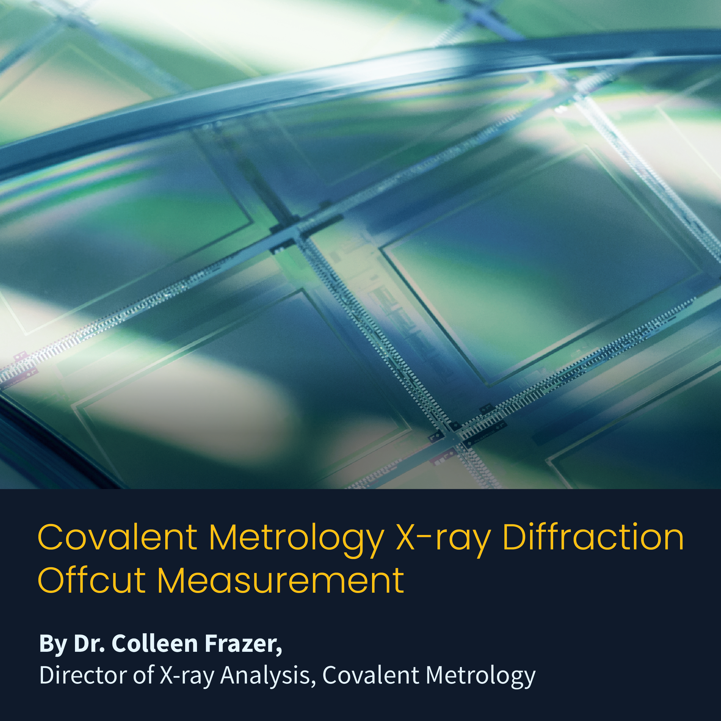 Covalent Metrology X-ray Diffraction Offcut Measurement