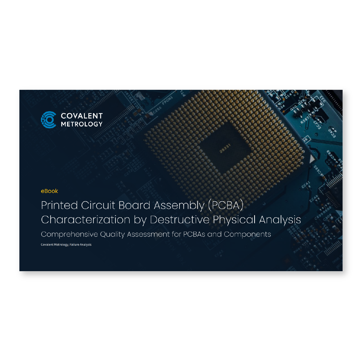 2808eBook: Printed Circuit Board Assemby (PCBA) Characterization by Destructive Physical Analysis (DPA)